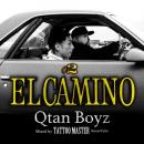Qtan Boyz (H.K.R & VOCA Luciano) / ELCAMINO#2 - mixed by TATTOO MASTER