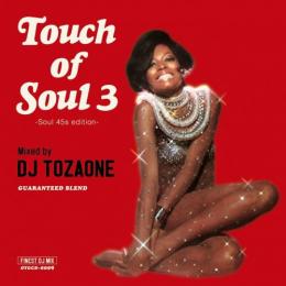 DJ TOZAONE / Touch of Soul vol.3