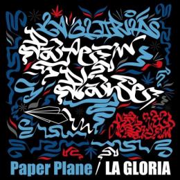 LA GLORIA / Paper Plane