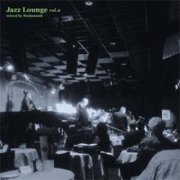 Budamunk / Jazz Lounge vol.2