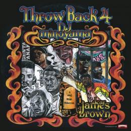 【DEADSTOCK】 DJ MINOYAMA / THROW BACK 4 -DEAR JAMES BROWN-