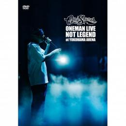 OZROSAURUS / NOT LEGEND at YOKOHAMA ARENA [DVD] (通常盤)