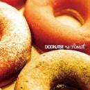 DOONUTS!! (DJ HISAYA, DJ KENJI, SAORIX, STAR FAZE KID) / re:Roast (2CD)