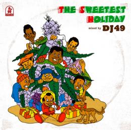 DJ 49 / The Sweetest Holiday