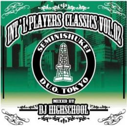 DJ HIGHSCHOOL / INT'L PLAYERS CLASSICS VOL.02