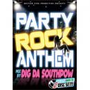 DIG DA SOUTHPOW / PARTY ROCK ANTHEM (CD+DVD)