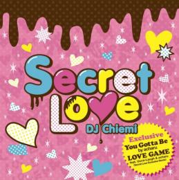 DJ Chiemi / Secret Love